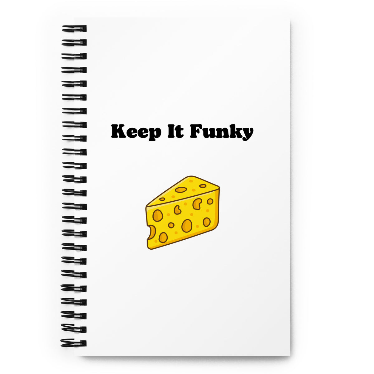 Keep It Funky Spiral Notebook